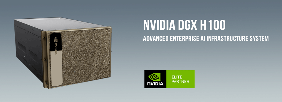 NVIDIA DGX H100 Advanced Enterprise AI Infrastructure System Colfax 